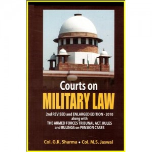 Deep & Deep Publication's Courts On Military Law [HB] by Col. G.K Sharma & Col. M.S.Jaswal